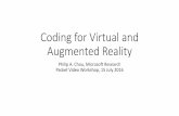Coding for Virtual and Augmented Reality - struga.orgstruga.org/Jakov/Misc/PacketVideo2016KeynotePhilChou.pdfCoding for Virtual and Augmented Reality Philip A. Chou, Microsoft Research