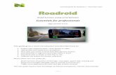Road Surveys using smartphones - Start - Roadroid User … ·  · 2017-12-05Road Surveys using smartphones ... you need to know the road condition. ... You can enter an optional