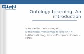 Ontology Learning. An introduction - Managing Legal ... School LEX2009 - Ontology in the Legal Domain - ONTOLOGY LEARNING 10 September 2009 Why learning LEGAL ontologies from texts