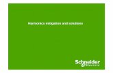 ED18 Harmonics Mitigation Solutions - Schneider … H3 harmonic currents and multiples flow in the neutral conductor. ... II. Harmonics mitigation solutions Electromechanical solutions
