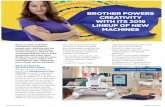 BROTHER POWERS CREATIVITY WITH ITS 2018 … POWERS CREATIVITY WITH ITS 2018 LINEUP OF NEW MACHINES Brace yourself, as Brother International Corporation powers your creativity with