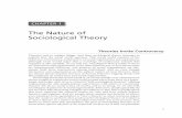 The Nature of Sociological Theory - SAGE Publications Inc | · 1 The Nature of Sociological Theory Theories Invite Controversy Theories seek to explain things. And thus, sociological