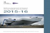 Defence Equipment & Support Annual Report and Accounts … · Defence Equipment & Support Annual Report and Accounts 2015-16 Equipping and supporting UK Armed Forces DE&S 2016 Annual