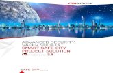 ADVANCED SECURITY, SAFER SOCIETY SMART SAFE …oversea-download.hikvision.com/uploadfile/Europe/Smart Safe City... · • Integration Checker Tool – Test your applications against