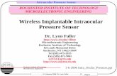 Wireless Implantable Intraocular Pressure Sensor Pressure Sensor Page 1 Rochester Institute of Technology Microelectronic Engineering ROCHESTER INSTITUTE OF TECHNOLOGY MICROELECTRONIC