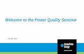 Welcome to the Power Quality Seminar - CenterPoint Energy Quality Semin… · Welcome to the Power Quality Seminar ... •Disturbance Mitigation Technology Overview ... Voltage Sag