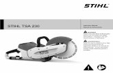 STIHL TSA 230 - STIHL – The Number One Selling Brand … 230 English 2 This Instruction Manual refers to a STIHL battery-powered cut-off machine, also called the power tool or machine