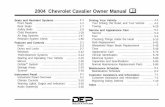 2004 Chevrolet Cavalier Owner Manual M - Dealer …cdn.dealereprocess.com/cdn/servicemanuals/chevrolet/2004-cavalier.pdfVehicle Damage Warnings Also, in this book you will ﬁnd these
