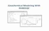 Geochemical Modeling With PHREEQC - pht3d.orgpht3d.org/course/printout/intro_phreeqc_rome_2011.pdf · • Introduction to geochemical modeling ... A B 4 2 4 2 2 gypsum CaSO Ca SOH