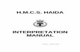 HMCS Haida Information Manual - cntha.ca · 1 Table of Contents History and tour of the ship Appendixes I HMCS HAIDA’s Commanding Officers II Electrical Systems III Radar Systems