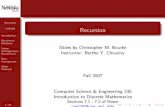 Recursion - University of Nebraska–Lincolncse.unl.edu/~choueiry/F07-235/files/Recursion.pdf · Recursion CSE235 Introduction Recurrence Relations Linear Homogeneous Recurrences
