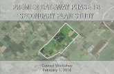 Presentation Overview Background • The Premier Gateway Phase 1B Secondary Plan Study is designed to: – develop appropriate land use policies and designations for the Phase 1B Employment