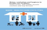 14123 WASH in low- and middle-income countriesapps.who.int/iris/bitstream/10665/154588/1/9789241508476...Water, sanitation and hygiene in health care facilities Status in low- and