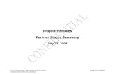Project Hercules Partner Status Summary - Jenner & Block 460035.pdf · Project Hercules Partner Status Summary July 27, 2008 FOIA CONFIDENTIAL TREATMENT REQUESTED BY LEHMAN BROTHERS