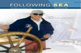Celebrating over 1,000,000 miles sailed FOLLOWING … SEA A Tribute to Robert Channing Seamans,Jr. Celebrating over 1,000,000 miles sailed 2007-2008 Annual Report Issue Winter/Spring