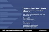 Architecture: Why Your CMMI V1.3 Implementation is ... · principles apply beyond simply software. ... Documenting Software Architectures, Second Edition. ... views. So it is with
