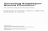 Securing Employer Based Pensions - Pension Research …pensionresearchcouncil.wharton.upenn.edu/.../09/0-8122-3334-4-9.pdf · remains a major concern. Against this background, this