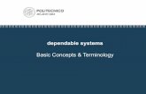 Basic Concepts& Terminologyhome.deib.polimi.it/bolchini/docs/ds/2018.01.basics.pdf · Safety for computer systems: –Computer hardware primary safety ... IEEE Standard Glossary of