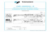 TAC-GR-1600XL ver2 - lsmcrane.com · Tadano electronic LOAD MOMENT INDICATOR system Main hoist / auxiliarly hoist select (AML-C) including: Drum rotation indicator (audible and visible