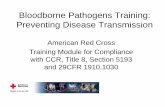 Bloodborne Pathogens Training: Preventing Disease Transmission · Bloodborne Pathogens Training: Preventing Disease Transmission American Red Cross Training Module for Compliance