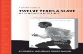 A TEACHER’S GUIDE TO TWELVE YEARS A SLAVE · A Teacher’s Guide to Twelve Years a Slave by Solomon Northup 3 sYnoPsIs Twelve Years a Slave: Narrative of Solomon Northup, ... org/utc
