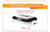 DIGITAL EGG INCUBATOR USER'S MANUAL - rcom … · DIGITAL INCUBATOR 3 Contents Contents How to Use Rcom KING SURO MAX 20 Introduction Before use Product Information 1.Introduction
