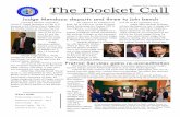 Summer 2014 | Volume 19, Issue 3 The Docket Call OFFICIAL NEWSLETTER OF THE SEVENTH JUDICIAL CIRCUIT COURT OF FLORIDA What’s Inside Professionalism seminars ... Summer 2014 | Volume