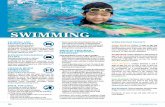 SWIMMING€¢ Regardless of swimming ability, MUST be directly supervised by a parent/guardian at least 14 years of age, who is in the water wearing bathing attire, within arm’s