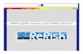 ESPON applied research project ReRisk 2013/1/5 · are two of the most important reasons why people slide ... ÆAttractive socio-technical and ethnographic approach to design ... ÆRegional