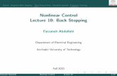 Nonlinear Control Lecture 10: Back Steppingele.aut.ac.ir/~abdollahi/Lec_9_N10.pdfOutlineIntegrator Back Stepping More General FormUncertain Systems Trajectory Tracking Nonlinear Control