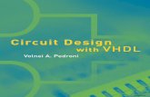 Circuit Design - Masarykova univerzita · Circuit Design Circuit Design with VHDL ... To achieve the above-mentioned integration between VHDL and digital design ... Institute of Electrical