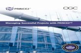 Managing successful projects with PRINCE2 2009 PDF Successful Projects with PRINCE2 TM It is often stated that the one constant in the modern world is change. Whether that change is