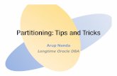 Partitioning: Tips and Tricks - Proligence Home · Different Range Partitioning Partitioning Tips and Tricks 8 create table mytab (…) partition by range (col1) (partition p1 values