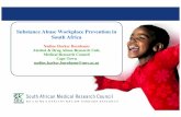 Substance Abuse Workplace Prevention in South Africa · Substance Abuse Workplace Prevention in South Africa ... Brief Overview ... Company productivity and core functions
