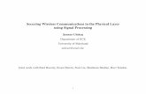 Securing Wireless Communications in the Physical …ulukus/papers/tutorials/itsec-tutorial-spcom2010… · Securing Wireless Communications in the Physical Layer ... discrete logarithm