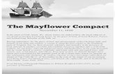The Mayflower Compact - Scholastic · honour of our king and country, a voyage to plant the first colony in the Northerne parts of Virginia, doe, by these presents, ... The Mayflower