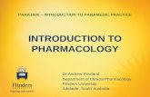 INTRODUCTION TO PHARMACOLOGY - Flinders … · INTRODUCTION TO PHARMACOLOGY ... Schedule 3 Require consultation with a pharmacist ... •Suppositories •Patches •Eye drops .