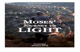 Covenant MOSES JOURNEY TO LIGHT 2018 (with cover) · Covenant: MOSES ’ JOURNEY TO LIGHT ... to the pillar of light leading the people to freedom; ... chosen to lead God’s people