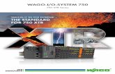 WaGo-I/o-sYsTeM 750 Wago-i/o-SYSTem 750 xTr is also setting new standards: ... • en 61000-6-1 • en 61000-6-2 ... 4 ao ±10 VdC /xTr 750-557/040-000