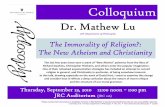 UST Department of Philosophy The Immorality of … of St. Thomas Department of Philosophy JRC 241 2.5350 Colloquium The Immorality of Religion?: The New Atheism and Christianity Dr.