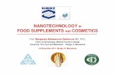 NANOTECHNOLOGY IN FOOD SUPPLEMENTS … IN FOOD SUPPLEMENTS AND COSMETICS ... the gap between cosmetic products that simply cleanse and ... Recent Pat Drug Deliv Formul. 2007;1(2):171-82