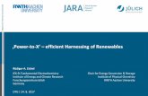 ‚Power-to-X – efficient Harnessing of Renewables · ‚Power-to-X –efficient Harnessing of Renewables ... Power-to-Fuels –Traffic & Transportation Sector ... F is c h e r-T