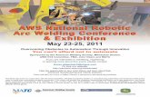 AWS National Robotic Arc Welding Conference & Exhibitionsections.aws.org/milwaukee/Links/NRAWC_2011_Brochure.pdf · Tour and demonstrations at the Miller Robot Lab Demonstrations