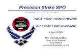 Precision Strike SPO ·  · 2017-05-30Precision Strike SPO I n t e g r i t y - S e r v i c e ... • FMU-152A/B Fuze - Modify Fuze Logic to Handle Low Power ... 56 P3I 57 P3I Production