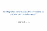 Is integrated information theory viable as a theory of ...€¦ · Reasonable Scope We want a theory of consciousness to have reasonable scope. A theory of consciousness that is too