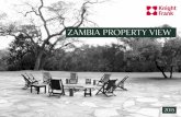 ZAMBIA PROPERTY VIEW - Knight Frankcontent.knightfrank.com/research/842/documents/en/zambia...Welcome to the second edition of Zambia Property View, Knight Frank’s publication of