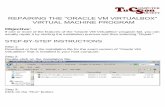 REPAIRING THE ORACLE VM VIRTUALBOX VIRTUAL MACHINE PROGRAMaztcs.org/meeting_notes/winhardsig/virtualmachines/virtualbox/... · REPAIRING THE "ORACLE VM VIRTUALBOX" VIRTUAL MACHINE