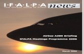 The Global Voice of Pilots - Home - IFALPA F A L P A. . . . . The Global Voice of Pilots news March 2006 Airbus takes the CCQ concept to the A380 In developing the flight deck of the