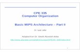 CPE 335 Computer OrganizationComputer …driyad.ucoz.net/Courses/CPE335/Slides/05mipsbasicarch_II.pdfCPE 335 Computer OrganizationComputer Organization Basic MIPS Architecture ...