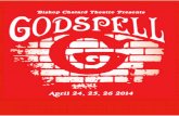Godspell Program - Bishop Chatard Theatre · DIRECTOR’S NOTE It has been refreshing to work on a show like Godspell. The story is uplifting, the characters are relatable, and the